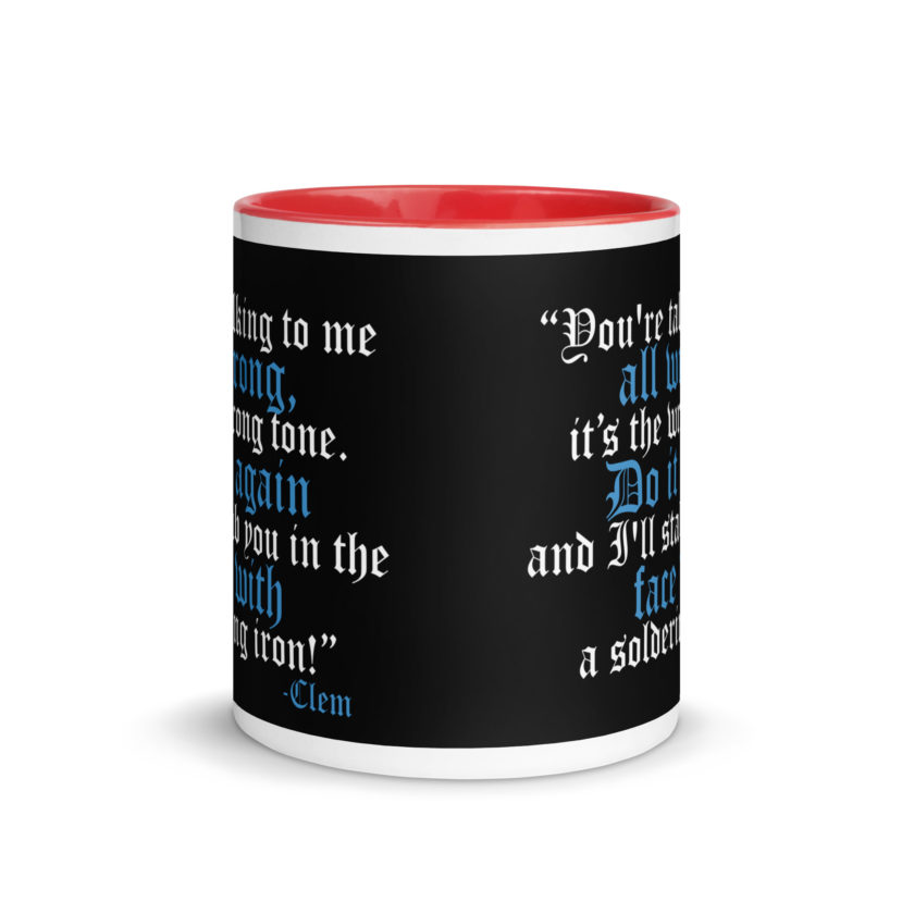 You're talking to me all wrong, its the wrong tone. Do it again and I'll stab you in the face with a soldering iron! -Clem, Joe Dirt Film - Image 11