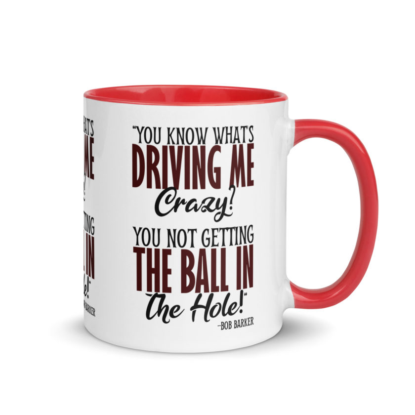 You know what's driving me crazy? You not getting the ball in the hole! -Bob Barker, Happy Gilmore - Image 11