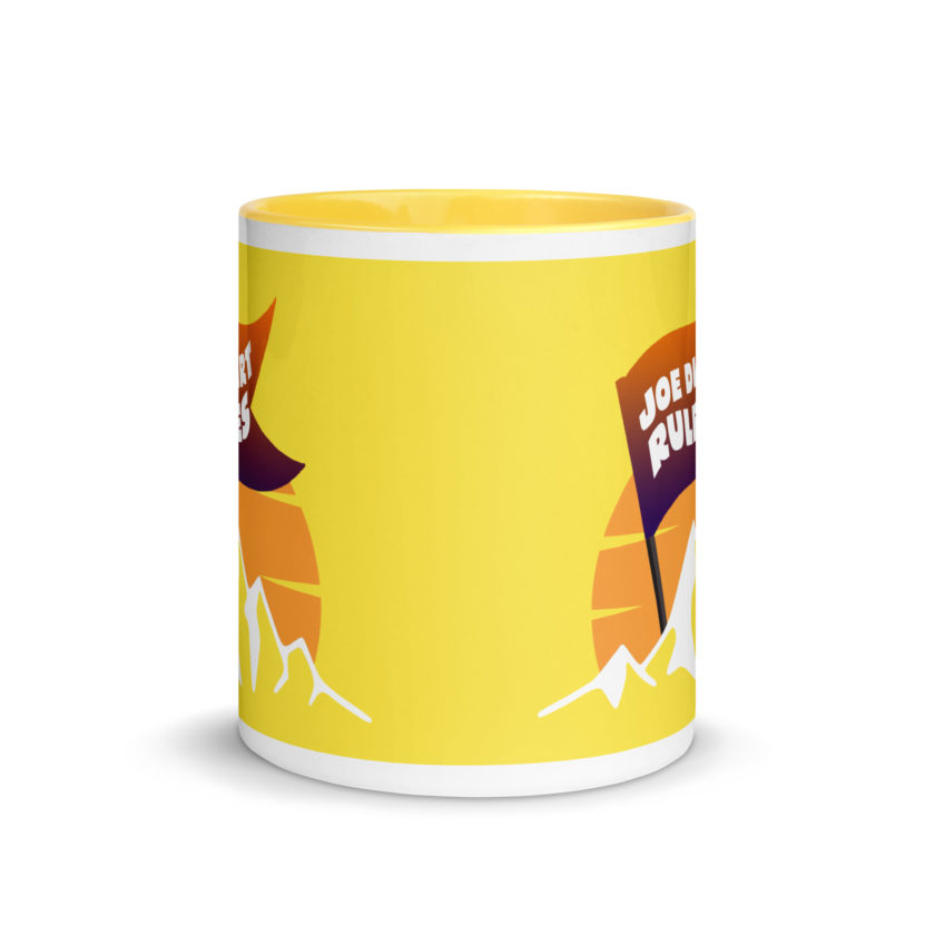 Joe Dirt Rules Mug with Color Inside - Image 42