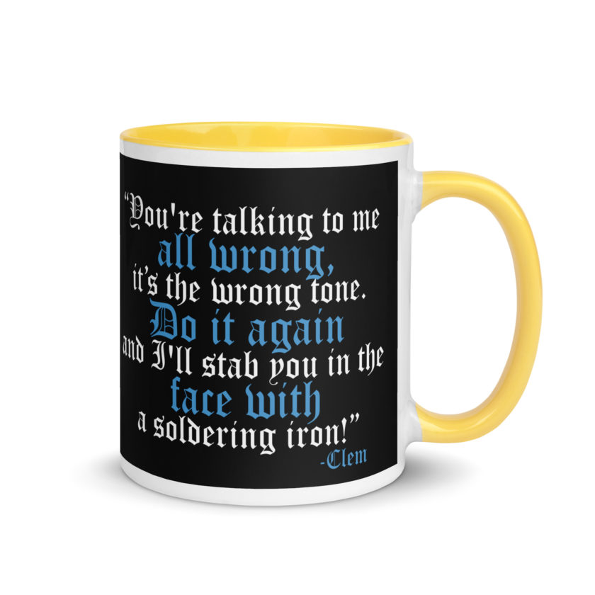 You're talking to me all wrong, its the wrong tone. Do it again and I'll stab you in the face with a soldering iron! -Clem, Joe Dirt Film - Image 40