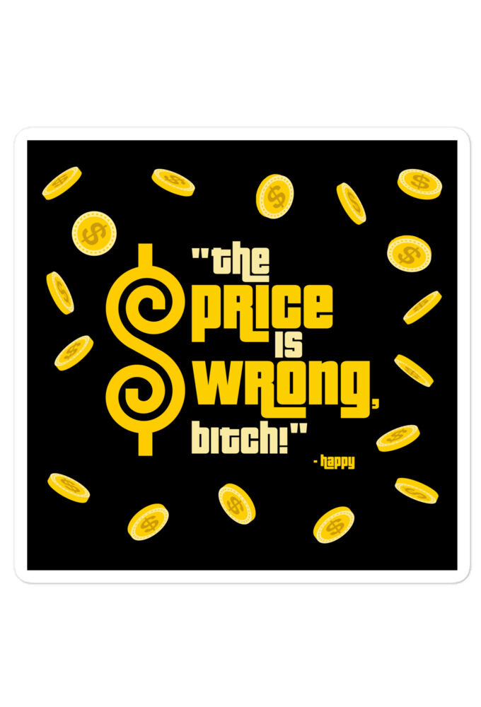 The Price is Wrong, Bitch! -Happy, Happy Gilmore
