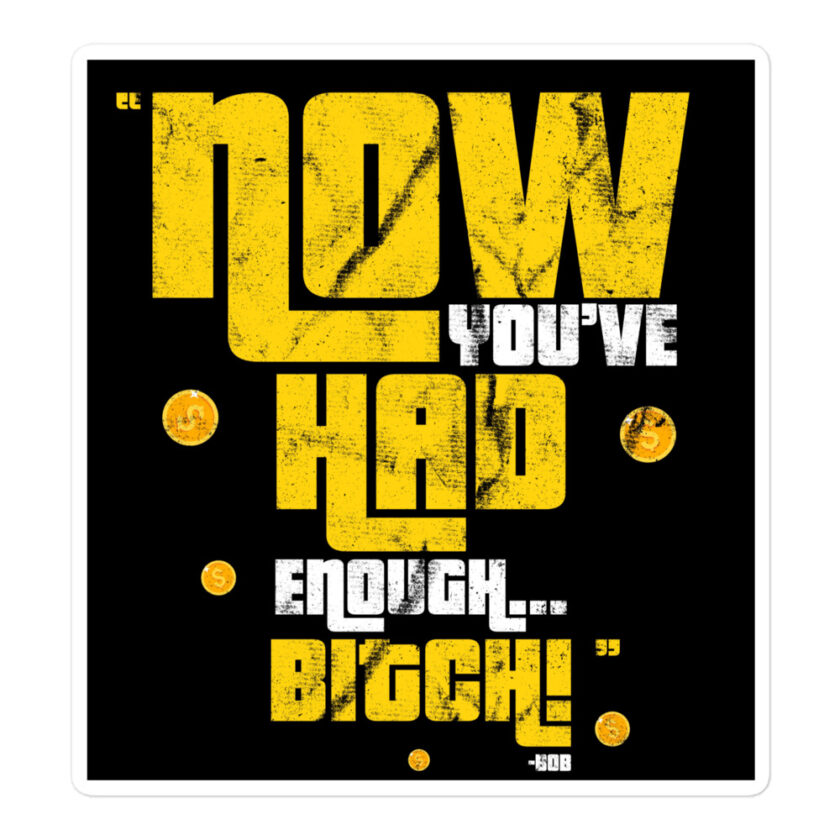 Now you've had enough...Bitch. -Bob Barker, Happy Gilmore - Image 3