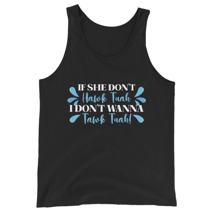 If she don't HAWK Tuah, I don't wanna Tawk Tuah! Men's Tank Top - Image 2