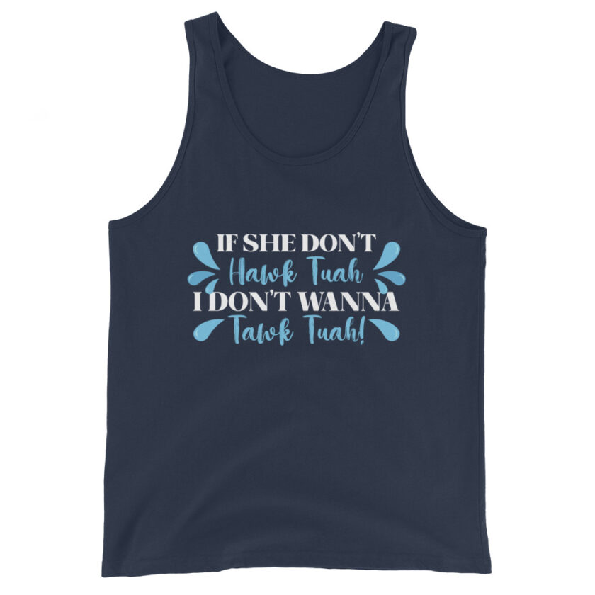 If she don't HAWK Tuah, I don't wanna Tawk Tuah! Men's Tank Top - Image 3