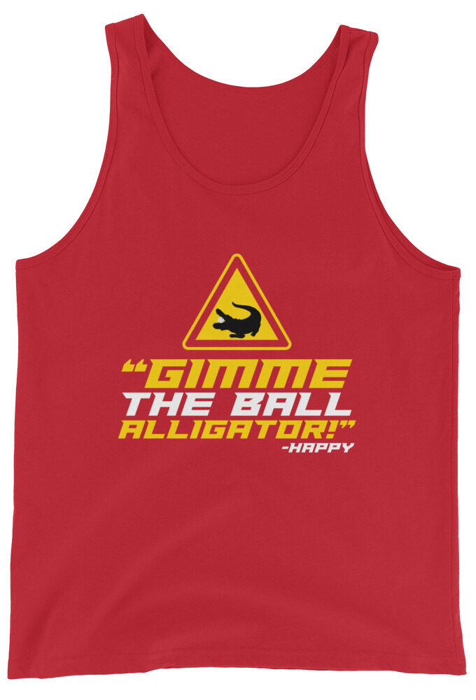 Gimme the ball alligator! -Happy, Happy Gilmore