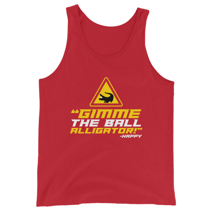 Gimme the ball alligator! -Happy, Happy Gilmore