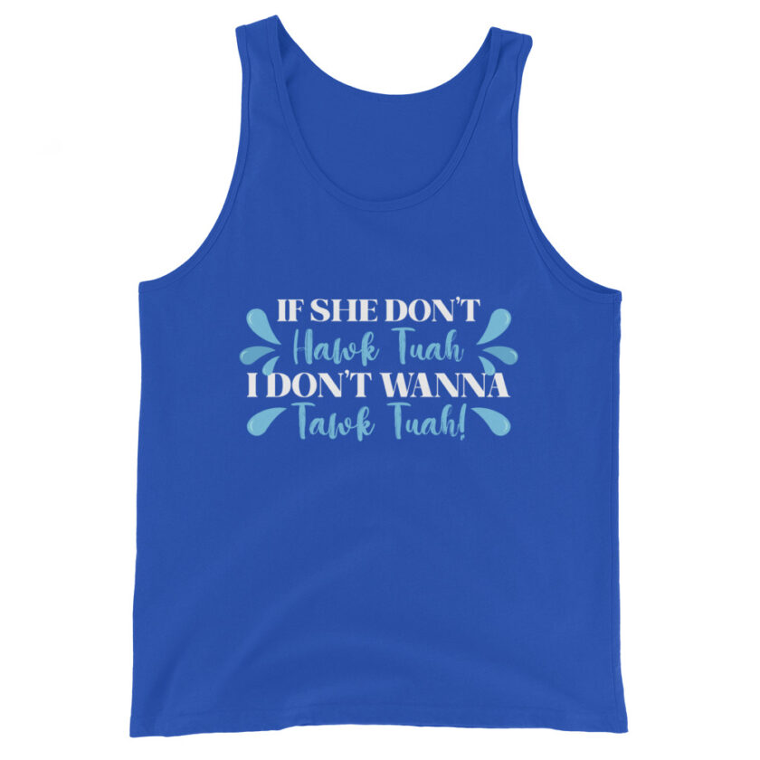 If she don't HAWK Tuah, I don't wanna Tawk Tuah! Men's Tank Top - Image 6
