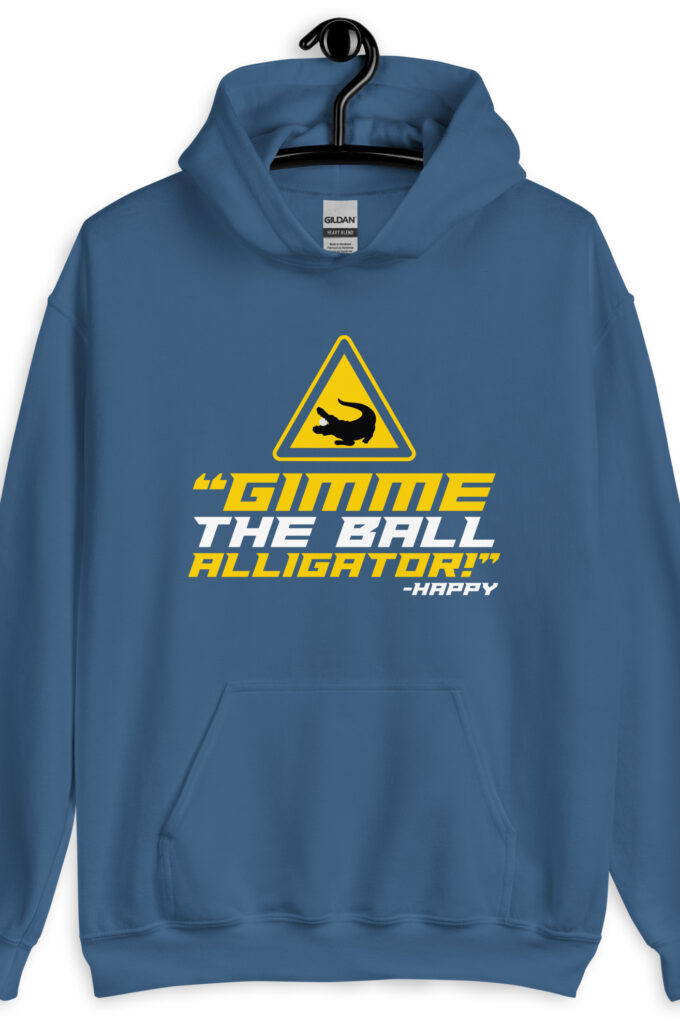 Gimme the ball alligator! -Happy, Happy Gilmore