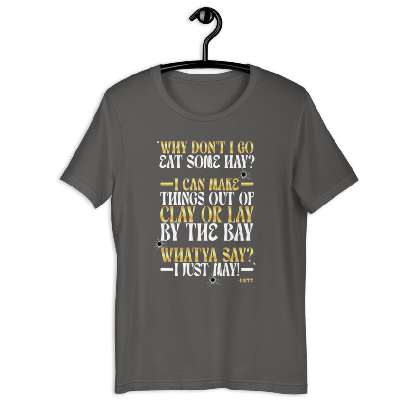 Why don't I go eat some hay? I can make things out of clay or lay by the bay. Whatya say? I just may! -Happy, Happy Gilmore - Image 7