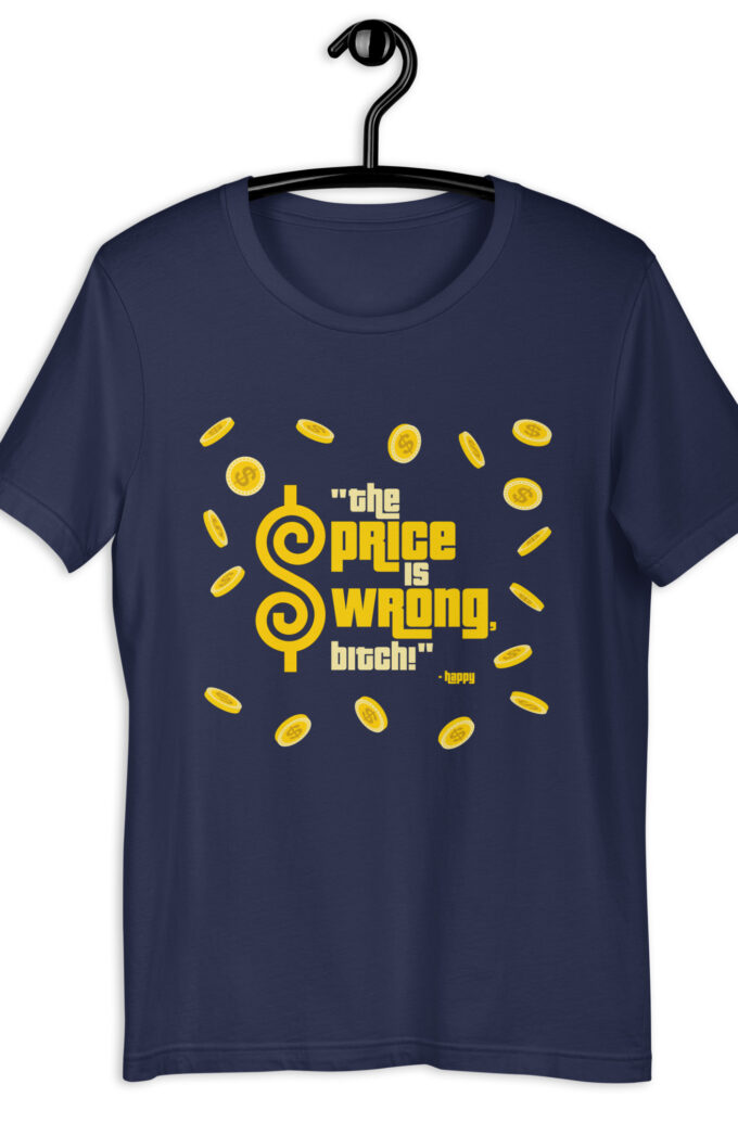 The Price is Wrong, Bitch! -Happy, Happy Gilmore