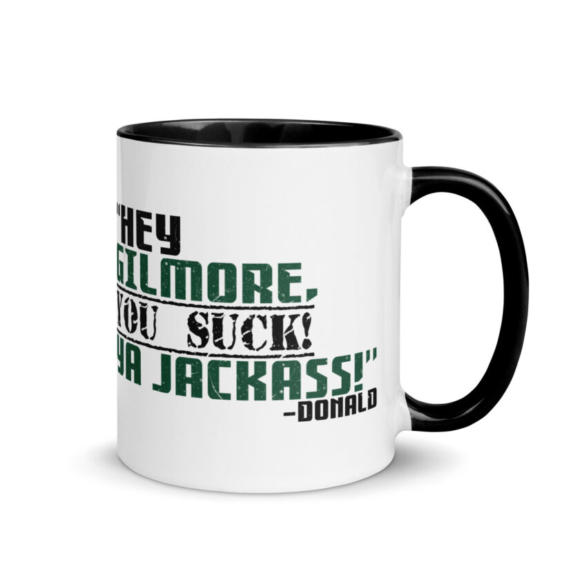 Hey Gilmore, you suck! Ya Jackass! -Donald, Happy Gilmore - Image 2