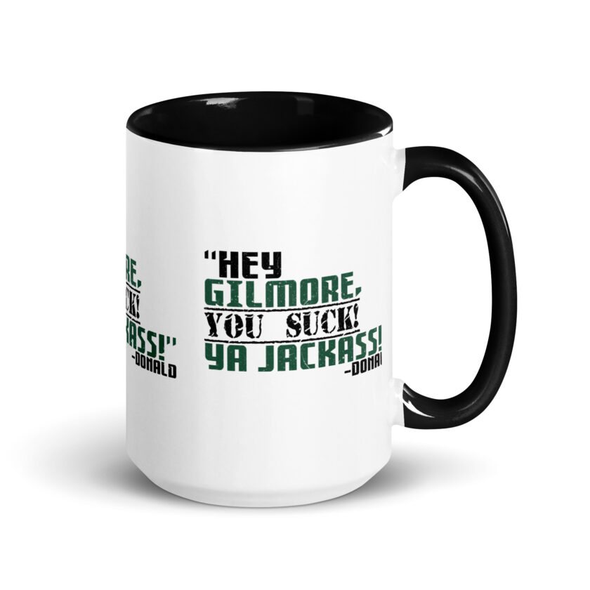 Hey Gilmore, you suck! Ya Jackass! -Donald, Happy Gilmore - Image 5