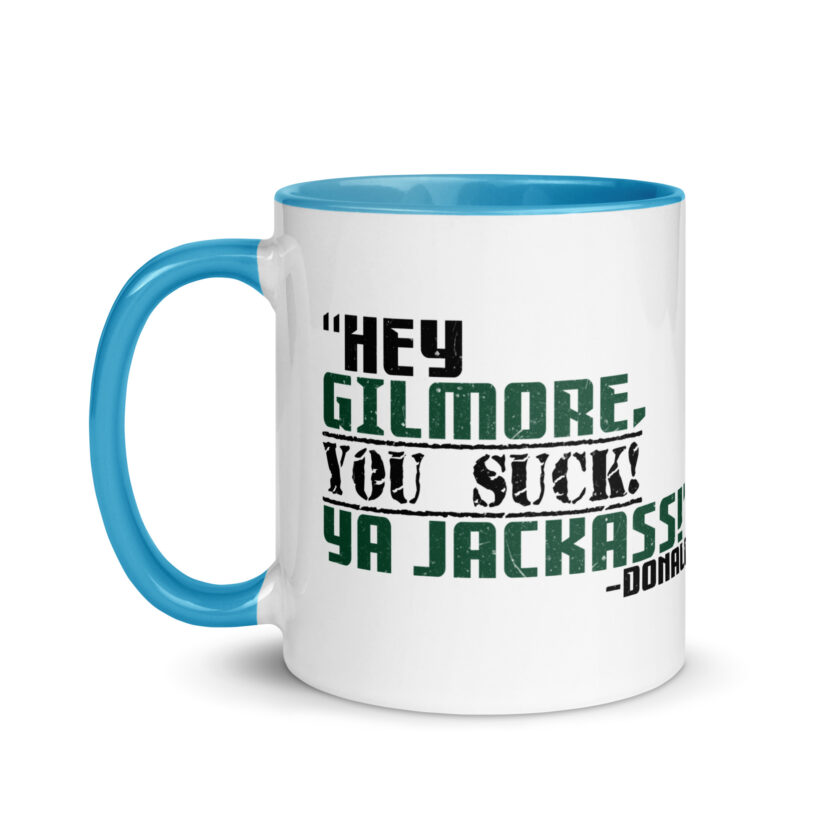 Hey Gilmore, you suck! Ya Jackass! -Donald, Happy Gilmore - Image 27