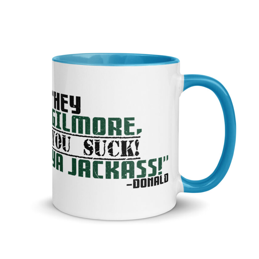 Hey Gilmore, you suck! Ya Jackass! -Donald, Happy Gilmore - Image 25