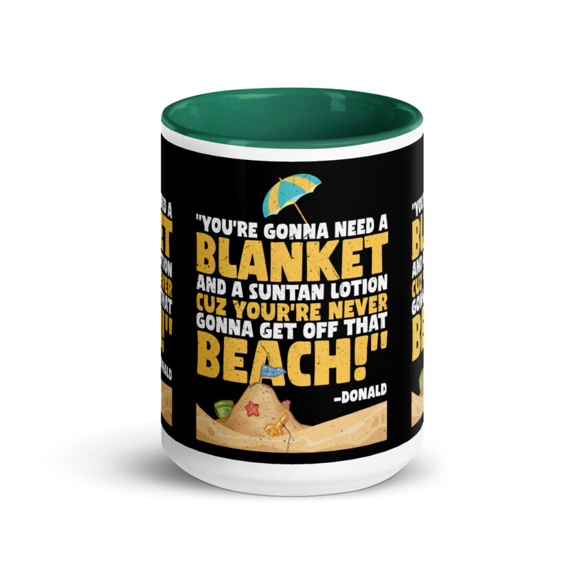 You're gonna need a blanket and suntan lotion cuz you're never gonna get off that beach! -Donald, Happy Gilmore - Image 20
