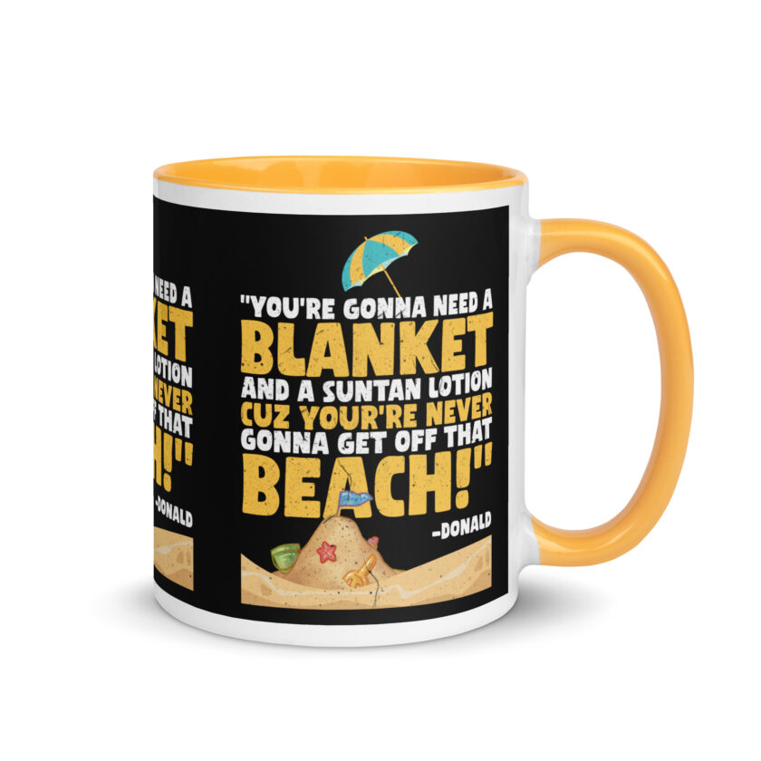 You're gonna need a blanket and suntan lotion cuz you're never gonna get off that beach! -Donald, Happy Gilmore - Image 34