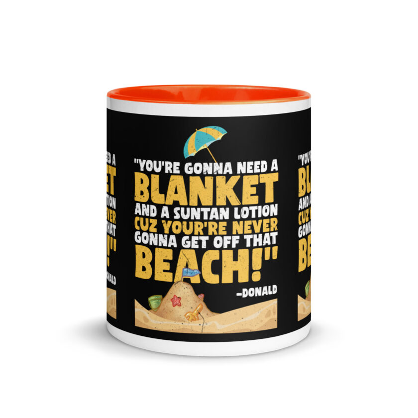 You're gonna need a blanket and suntan lotion cuz you're never gonna get off that beach! -Donald, Happy Gilmore - Image 23
