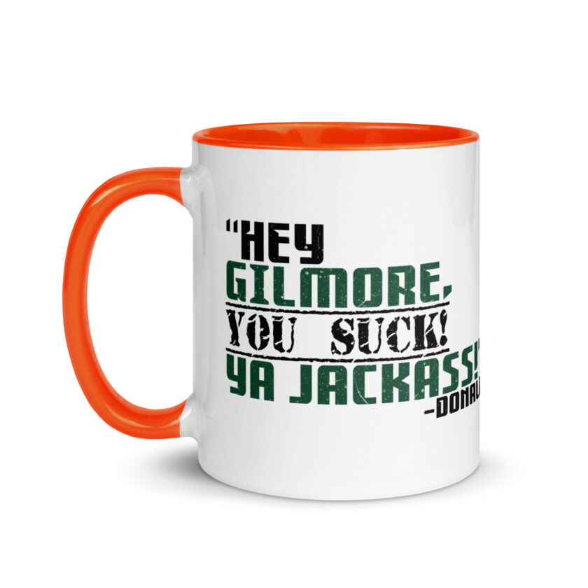 Hey Gilmore, you suck! Ya Jackass! -Donald, Happy Gilmore - Image 24