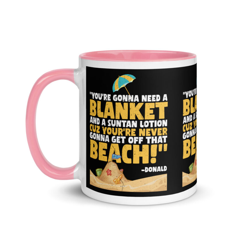 You're gonna need a blanket and suntan lotion cuz you're never gonna get off that beach! -Donald, Happy Gilmore - Image 33