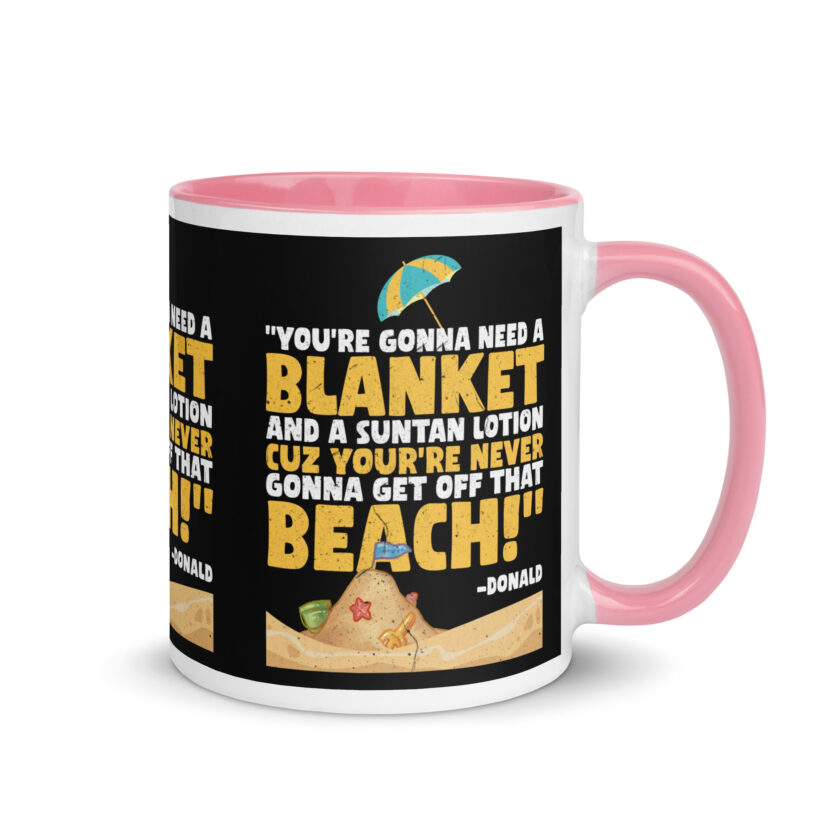 You're gonna need a blanket and suntan lotion cuz you're never gonna get off that beach! -Donald, Happy Gilmore - Image 31