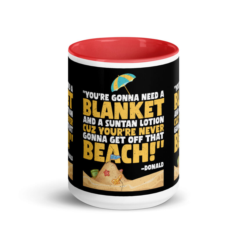 You're gonna need a blanket and suntan lotion cuz you're never gonna get off that beach! -Donald, Happy Gilmore - Image 14