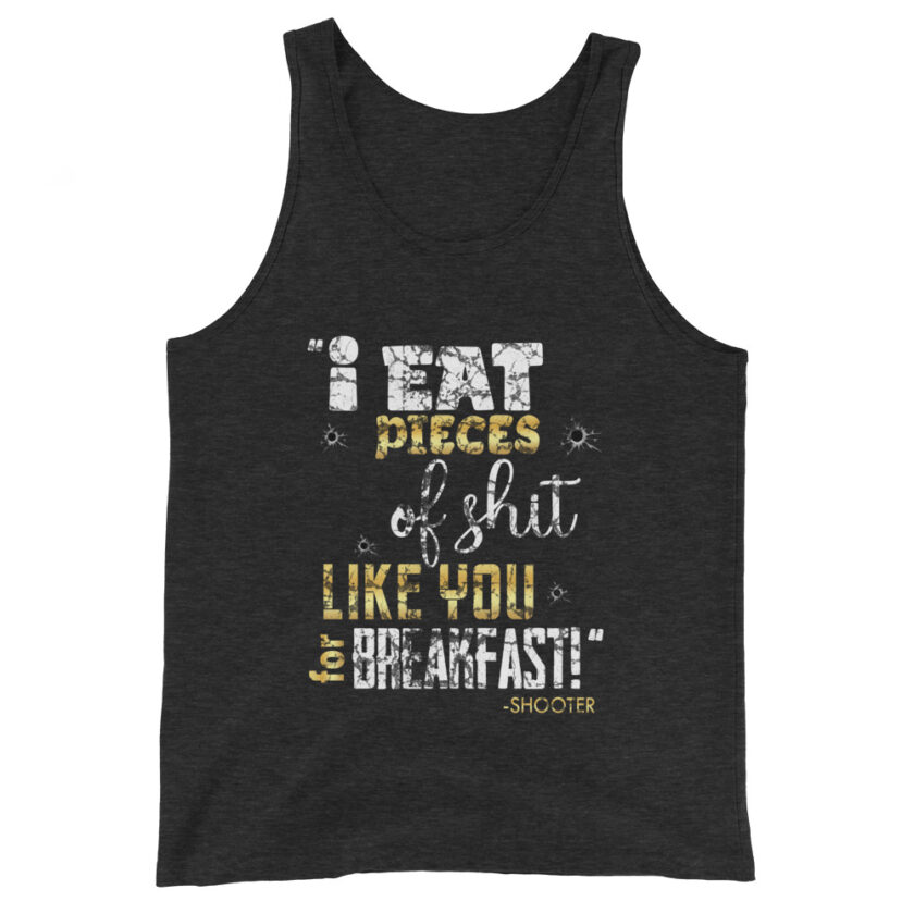 I eat pieces of shit like you for breakfast! -Shooter, Happy Gilmore Men's Tank Top - Image 7