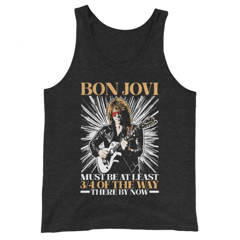 Bon Jovi Must be At least 3/4 of the Way There By Now Men's Tank Top - Image 4