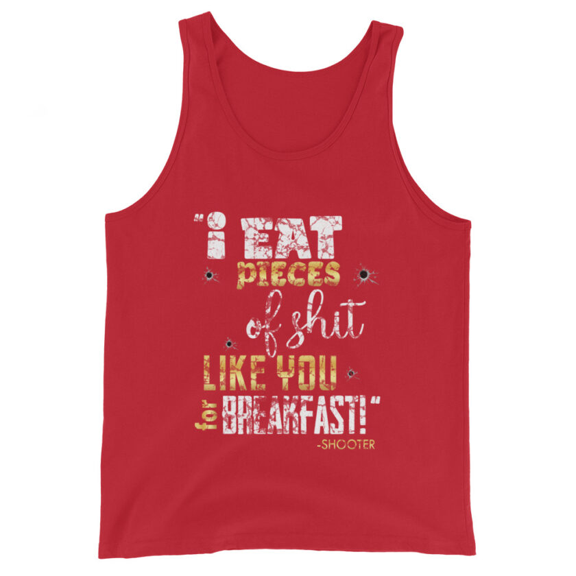I eat pieces of shit like you for breakfast! -Shooter, Happy Gilmore Men's Tank Top - Image 5