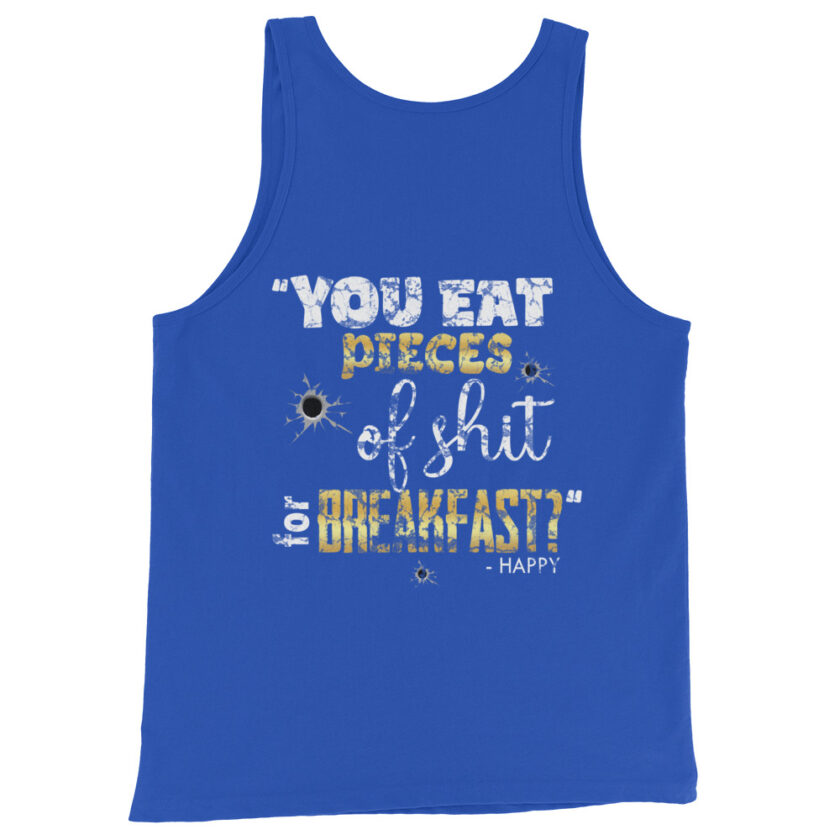 I eat pieces of shit like you for breakfast! -Shooter, Happy Gilmore Men's Tank Top - Image 10