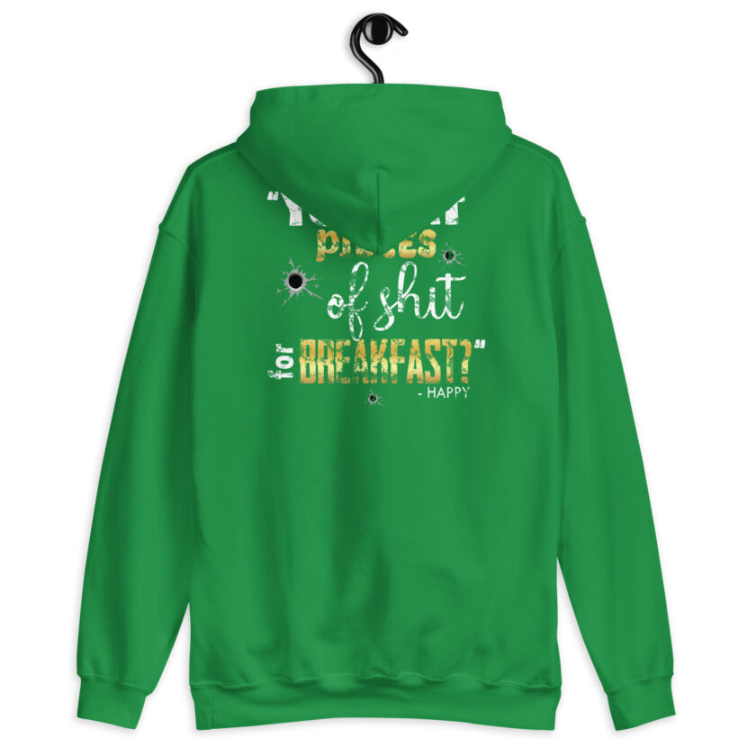 I eat pieces of shit like you for breakfast! -Shooter, Happy Gilmore Unisex Hoodie - Image 20