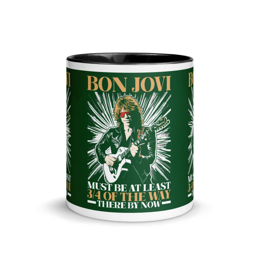 Bon Jovi Must be At least 3/4 of the Way There By Now Mug with Color Inside - Image 3