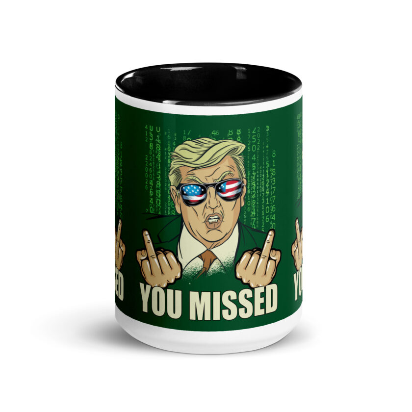 You Missed! Trump Funny Mug with Color Inside - Image 6