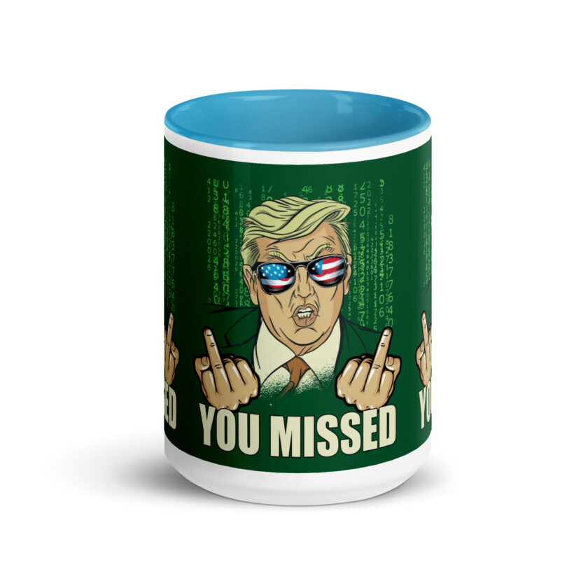 You Missed! Trump Funny Mug with Color Inside - Image 29