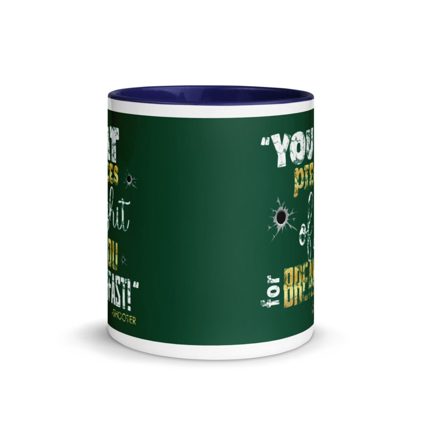 I eat pieces of shit like you for breakfast! -Shooter, Happy Gilmore Mug with Color Inside - Image 9