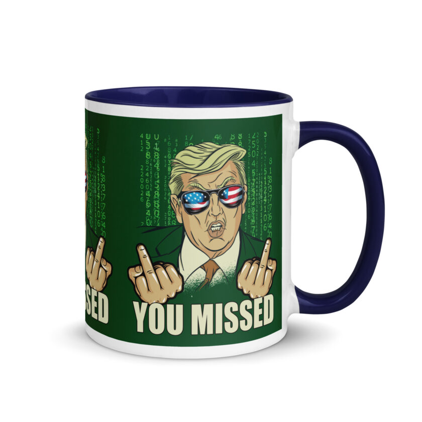 You Missed! Trump Funny Mug with Color Inside - Image 8