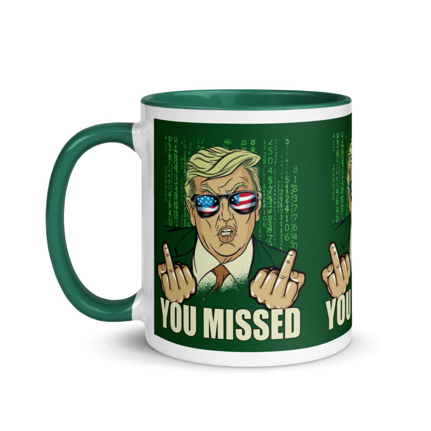 You Missed! Trump Funny Mug with Color Inside