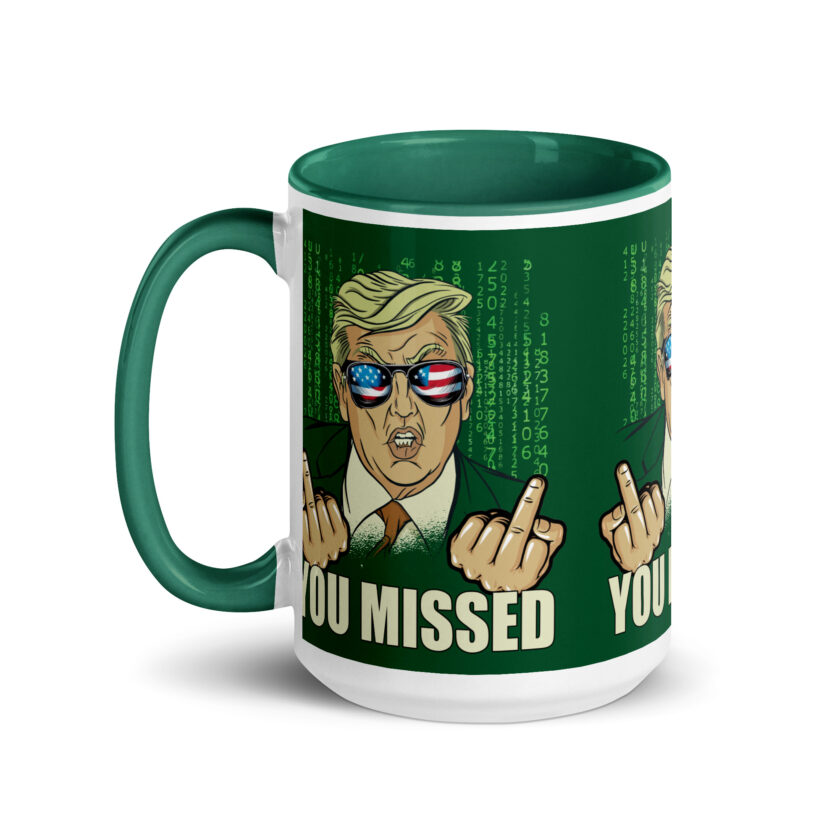 You Missed! Trump Funny Mug with Color Inside - Image 21
