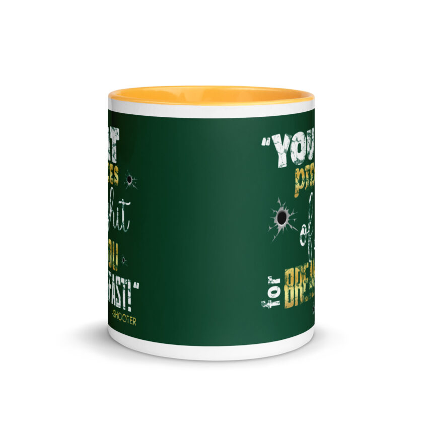 I eat pieces of shit like you for breakfast! -Shooter, Happy Gilmore Mug with Color Inside - Image 35