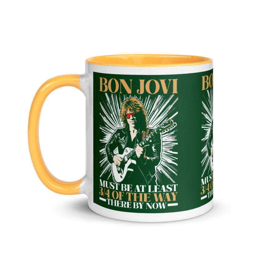 Bon Jovi Must be At least 3/4 of the Way There By Now Mug with Color Inside - Image 36