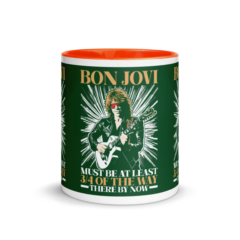 Bon Jovi Must be At least 3/4 of the Way There By Now Mug with Color Inside - Image 23