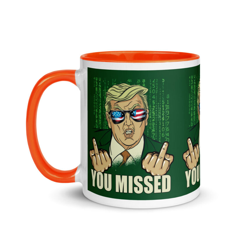 You Missed! Trump Funny Mug with Color Inside - Image 24