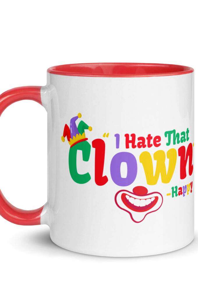 I hate that clown! -Happy, Happy Gilmore Mug with Color Inside