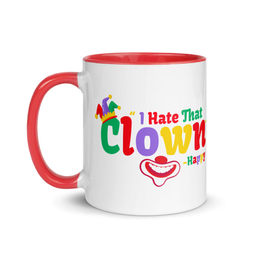 I hate that clown! -Happy, Happy Gilmore Mug with Color Inside