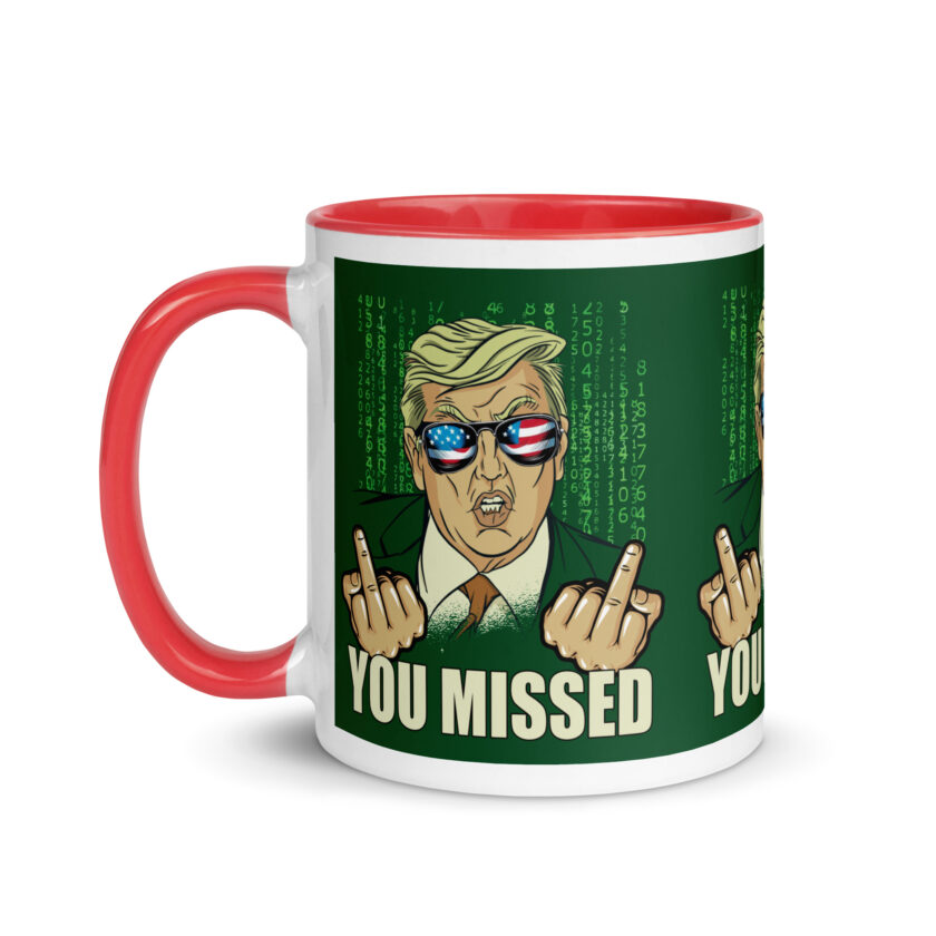 You Missed! Trump Funny Mug with Color Inside - Image 13