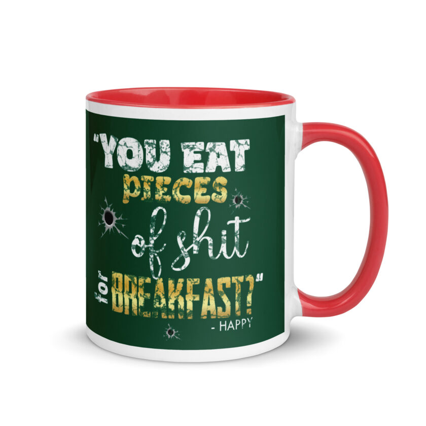 I eat pieces of shit like you for breakfast! -Shooter, Happy Gilmore Mug with Color Inside - Image 11