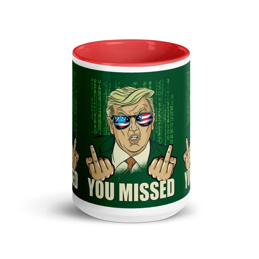 You Missed! Trump Funny Mug with Color Inside - Image 15