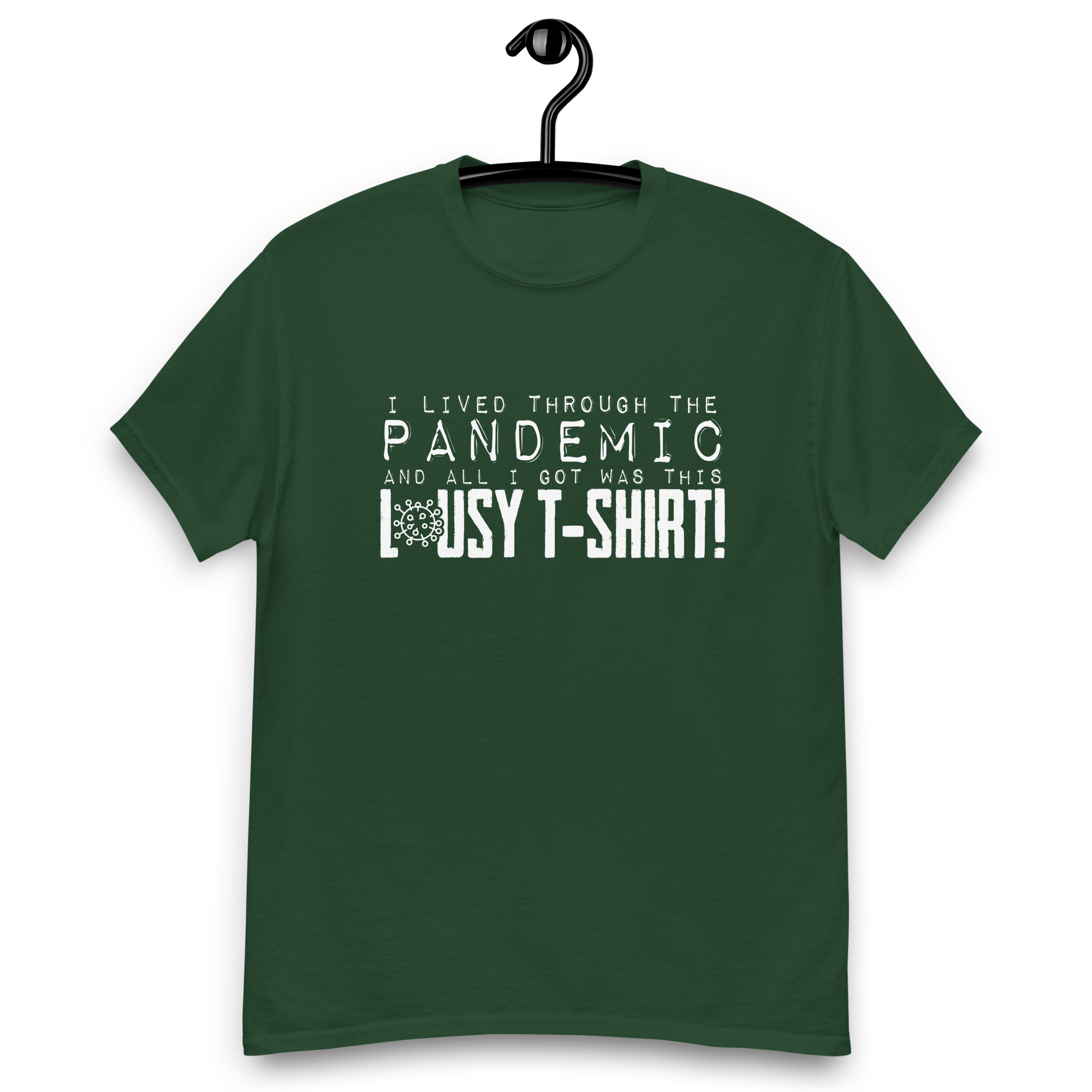 I lived throught the Pandemic and all I Got was Lousy Tshirt Unisex classic tee - Image 9