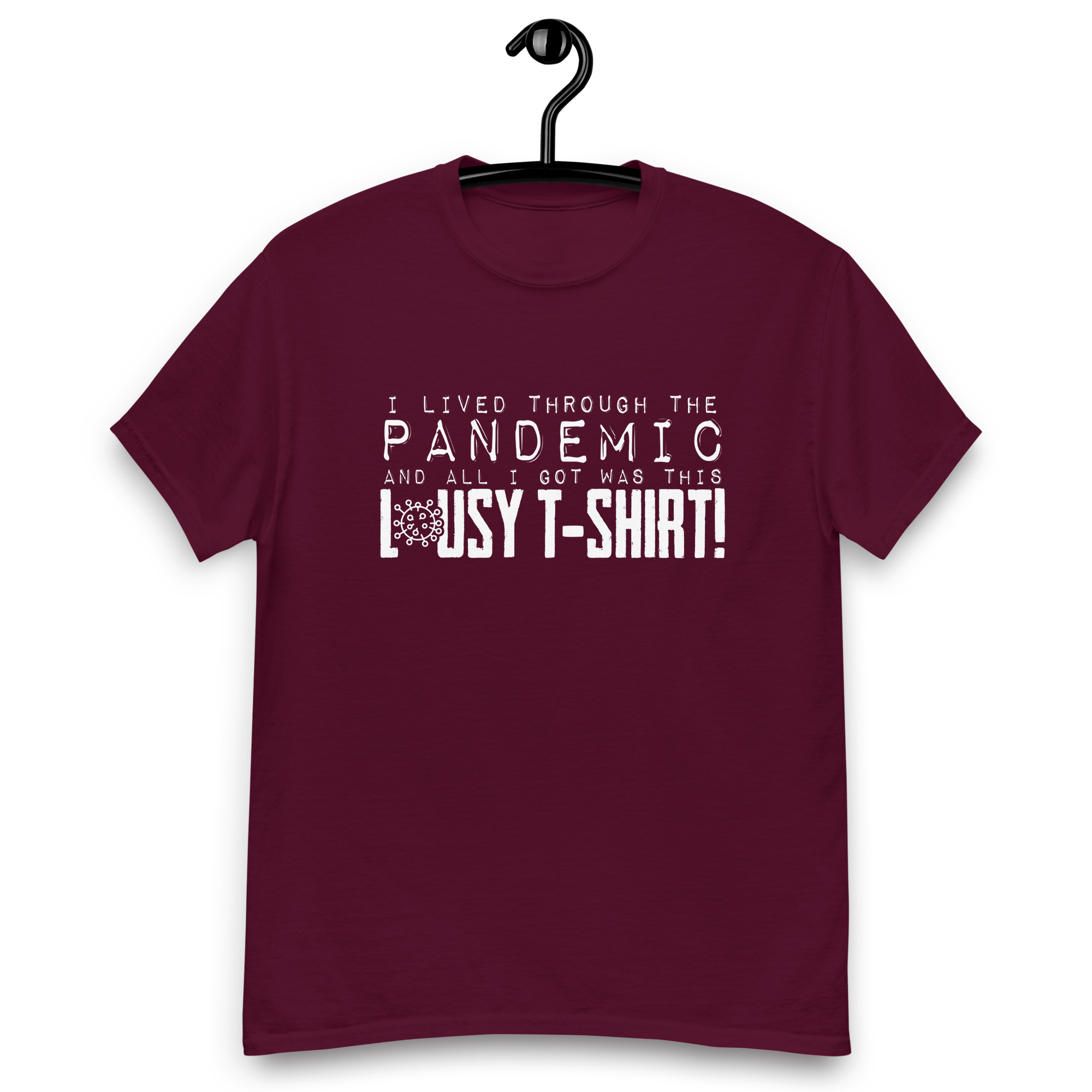 I lived throught the Pandemic and all I Got was Lousy Tshirt Unisex classic tee - Image 2