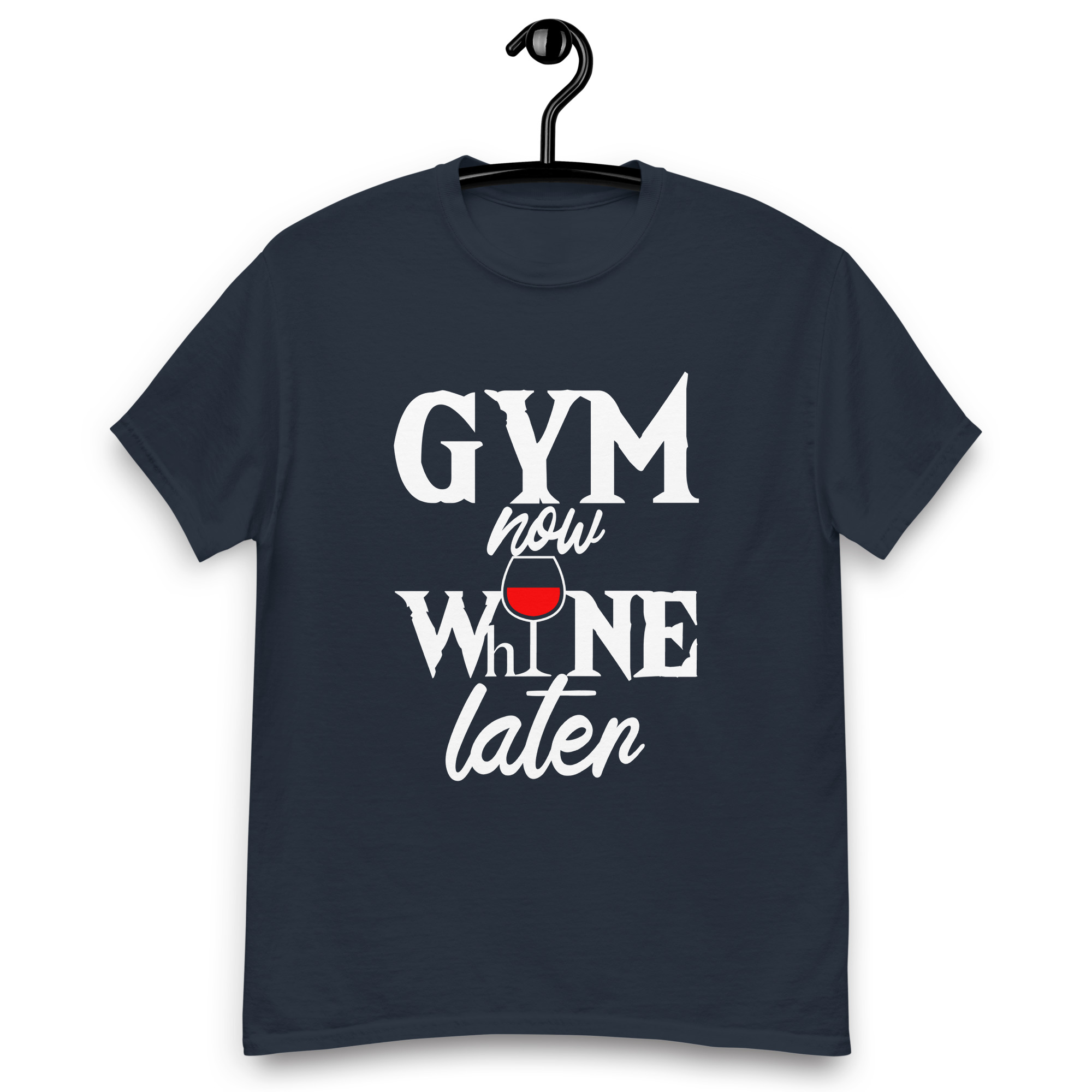 Gym Now Whine Later Unisex classic tee