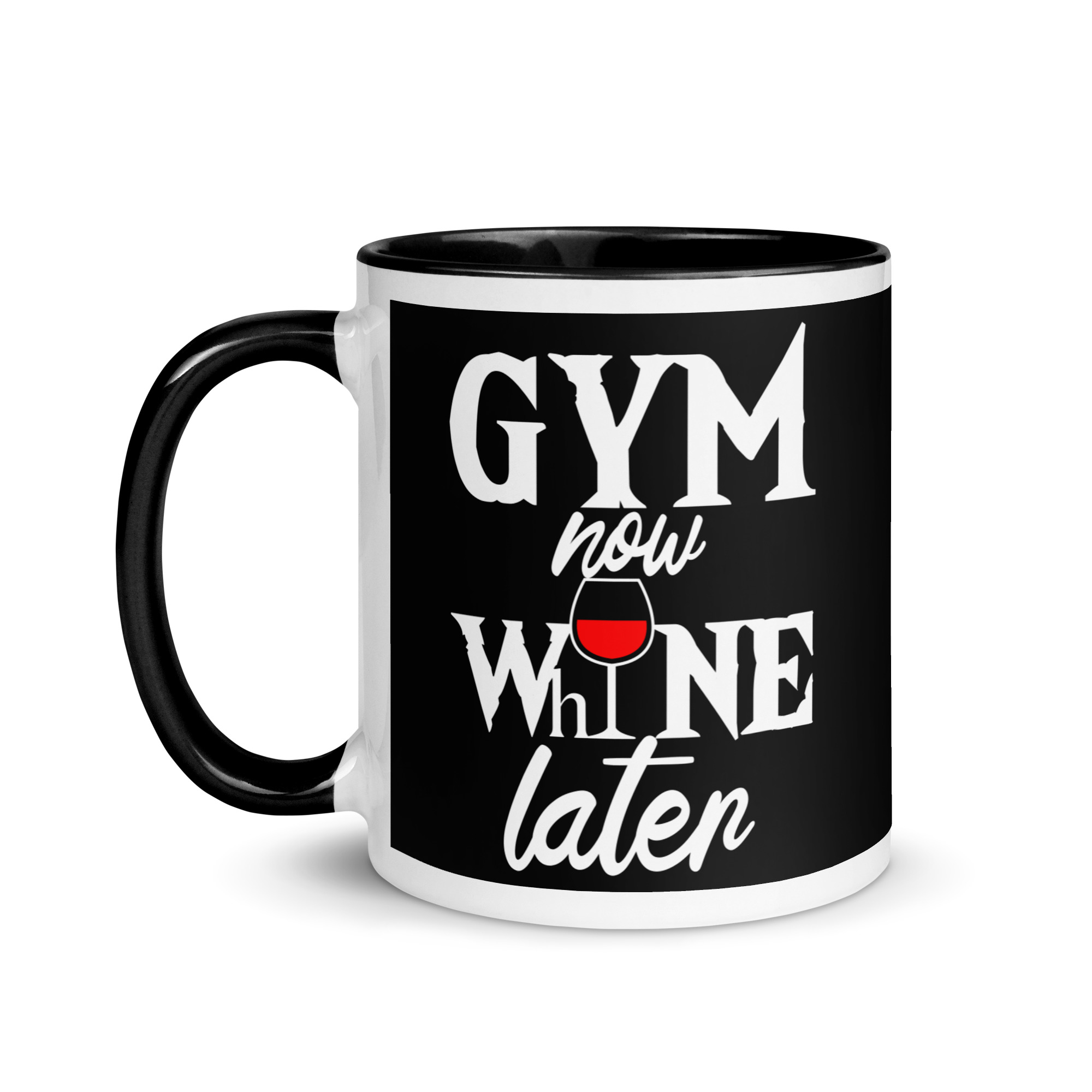 Gym Now Whine Later Mug with Color Inside - Image 3
